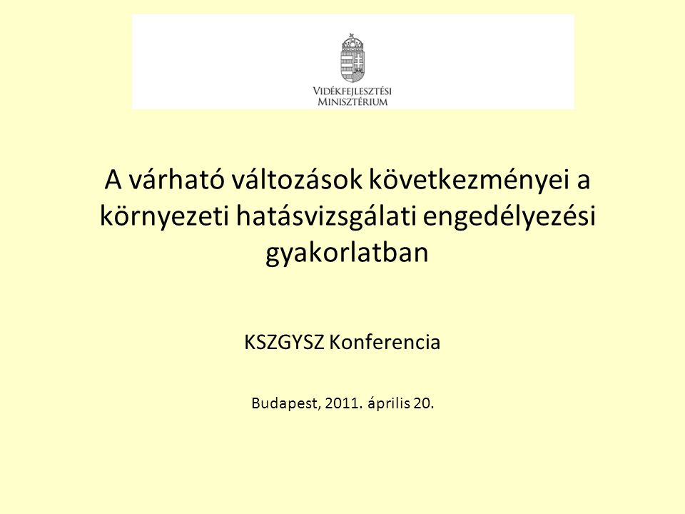 KSZGYSZ Konferencia Budapest, április 20.