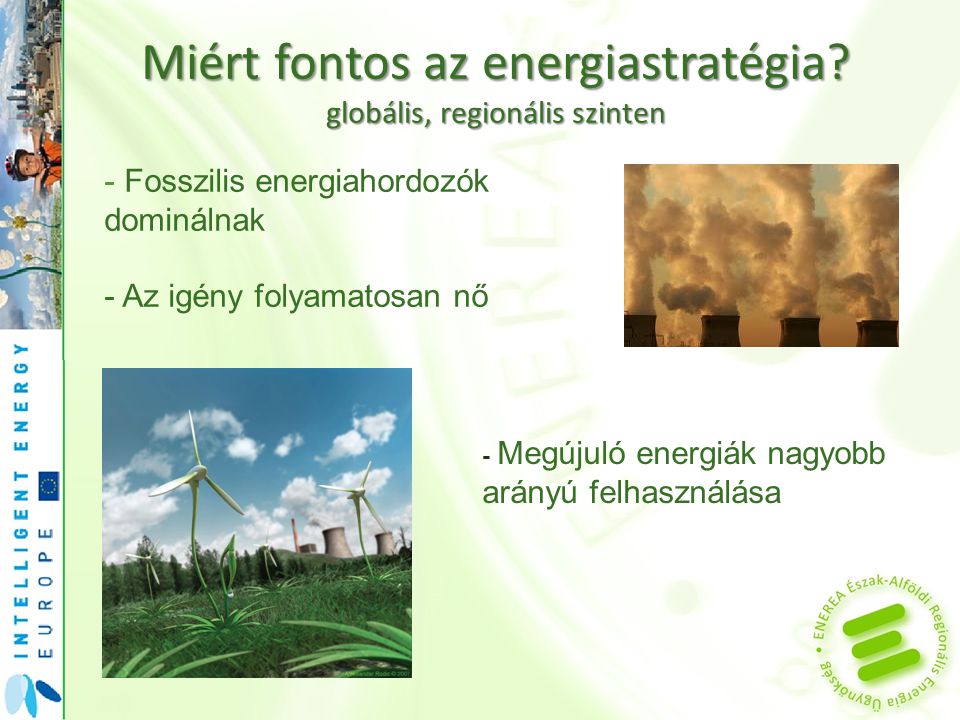 Miért fontos az energiastratégia globális, regionális szinten