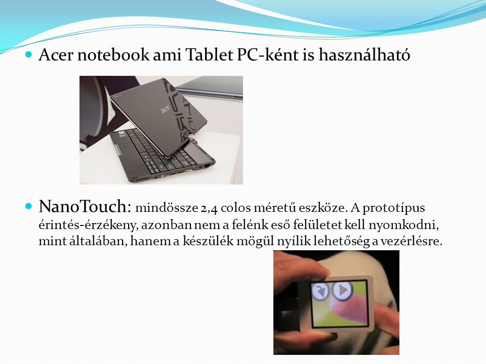 Acer notebook ami Tablet PC-ként is használható
