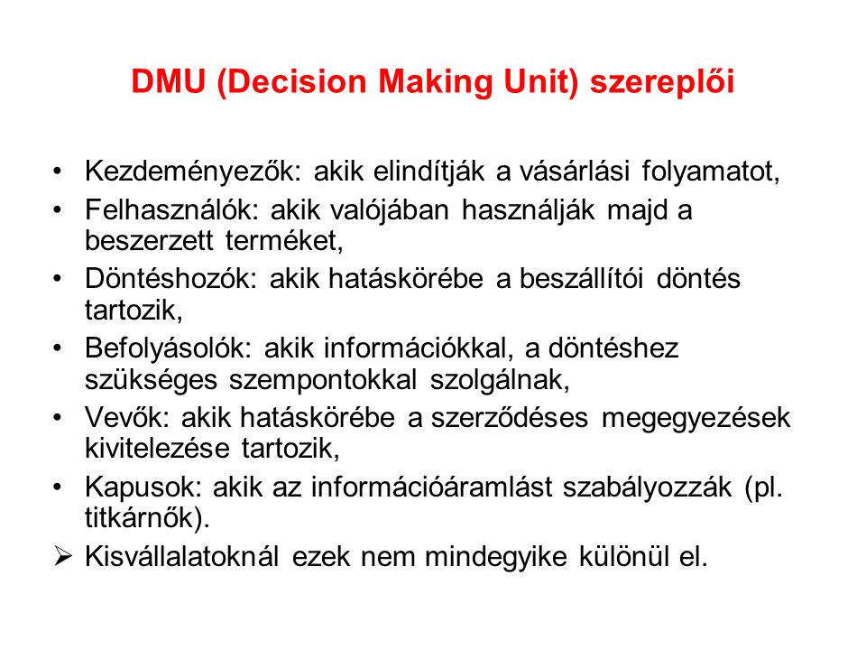 DMU (Decision Making Unit) szereplői