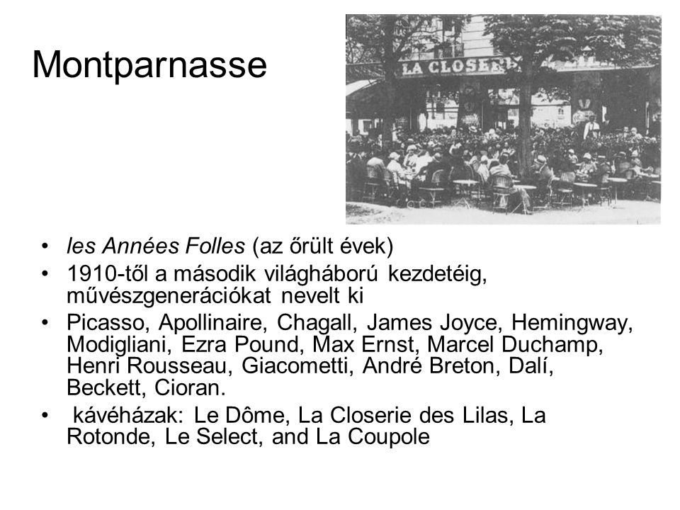 Montparnasse les Années Folles (az őrült évek)