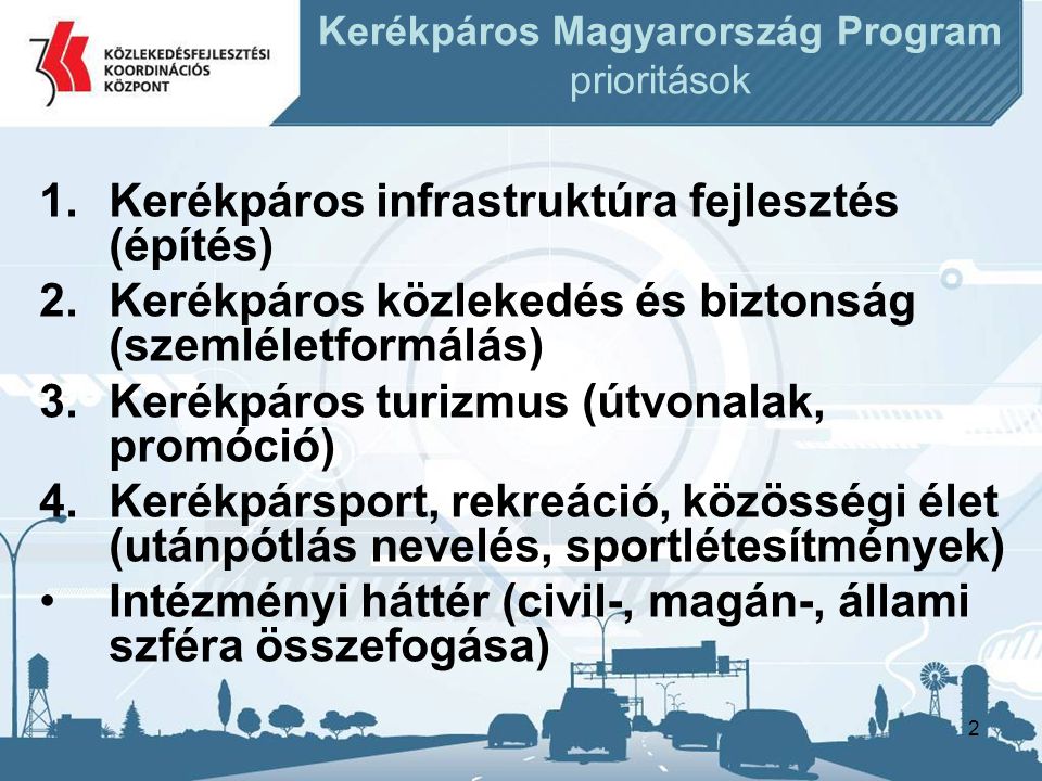 Kerékpáros Magyarország Program prioritások