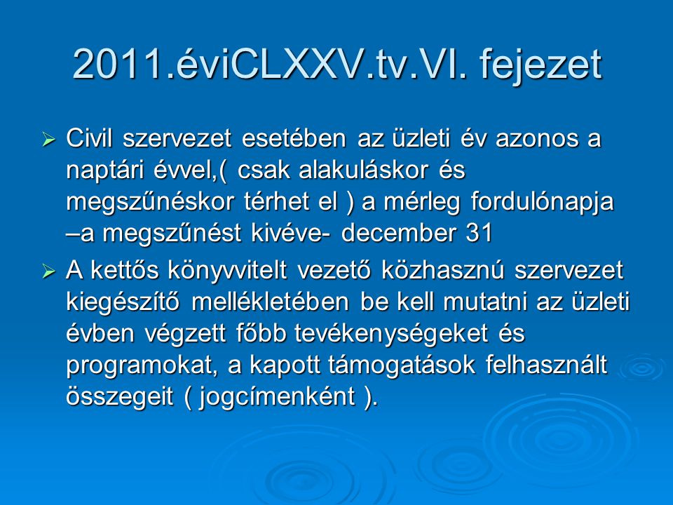 2011.éviCLXXV.tv.VI. fejezet