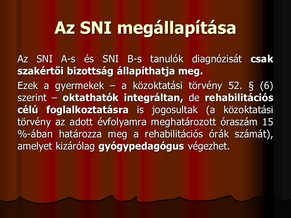 Az SNI megállapítása