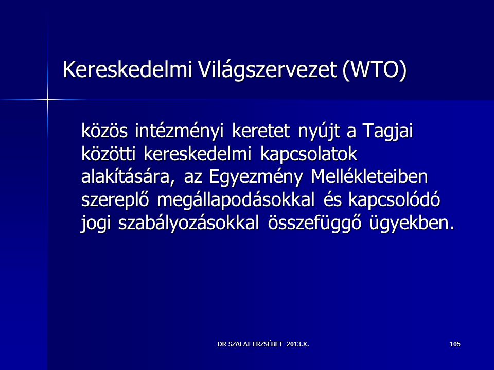 Kereskedelmi Világszervezet (WTO)