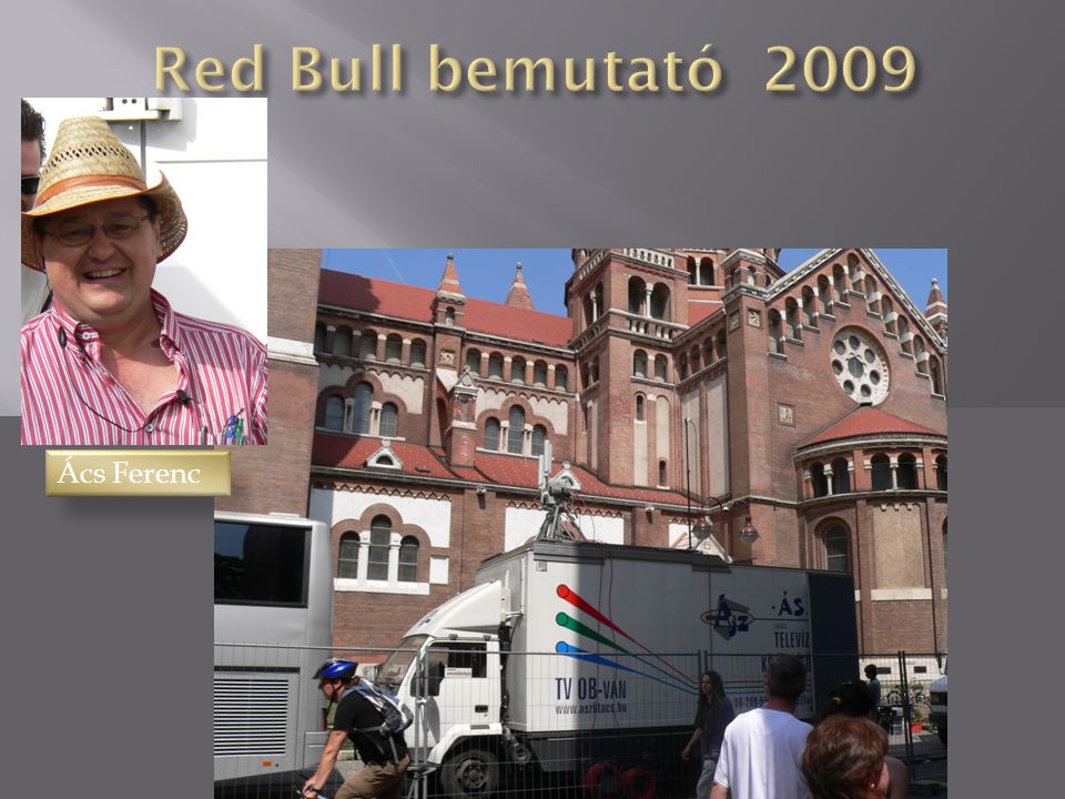 Red Bull bemutató 2009 Ács Ferenc