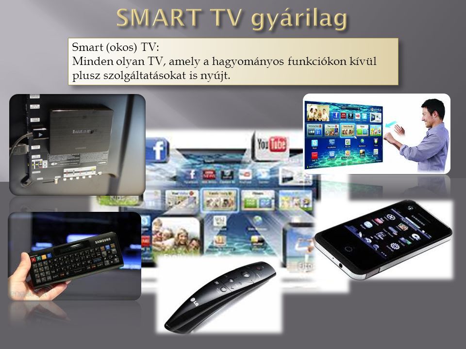 SMART TV gyárilag Smart (okos) TV: