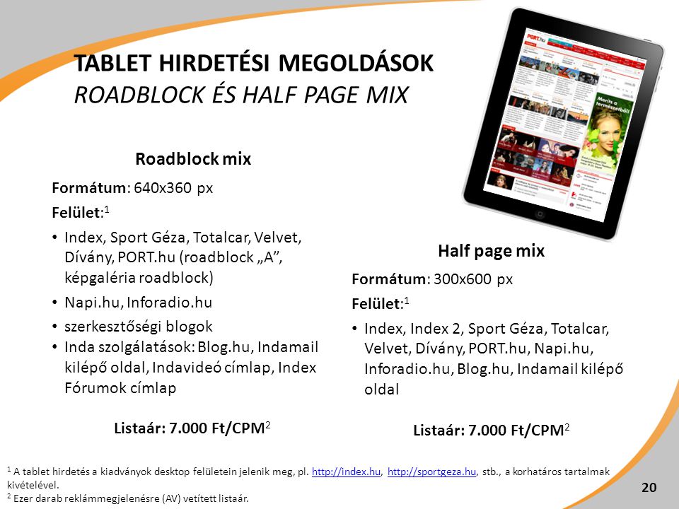 Tablet hirdetési megoldások roadblock és half page mix