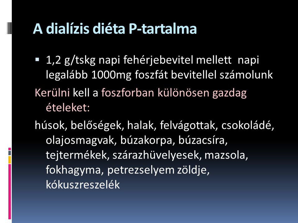 Dializált betegek étrendje - paulovics.hu