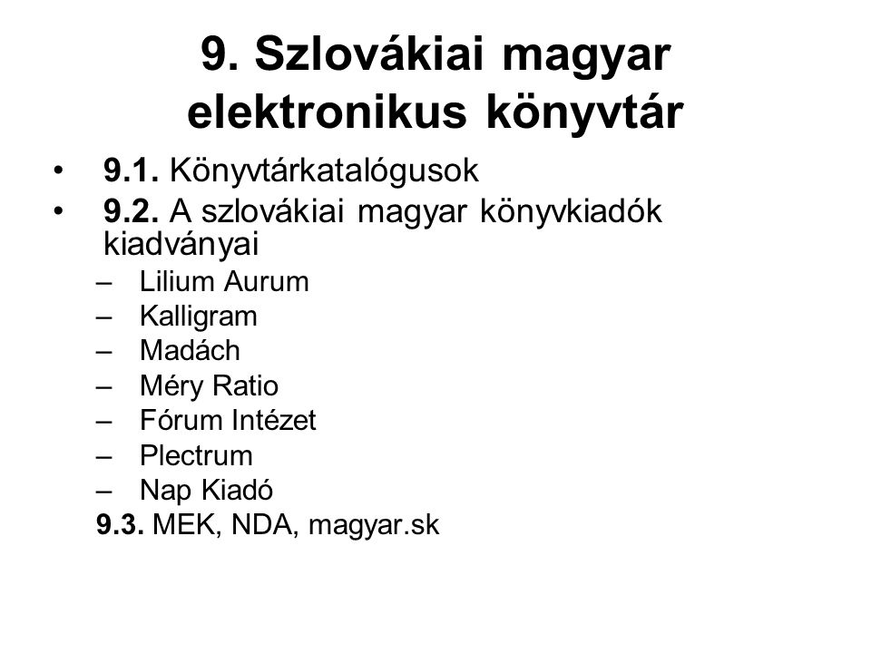 9. Szlovákiai magyar elektronikus könyvtár