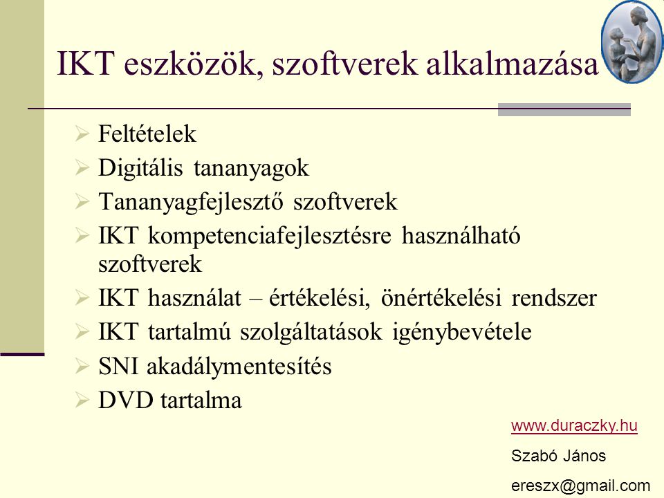 IKT eszközök, szoftverek alkalmazása