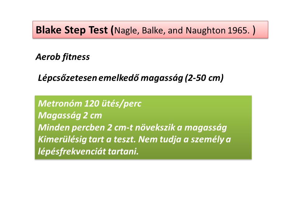 Blake Step Test (Nagle, Balke, and Naughton )