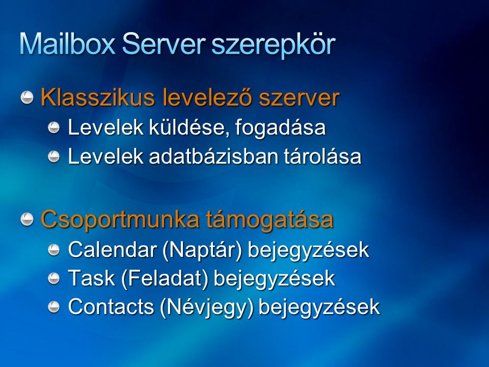Mailbox Server szerepkör