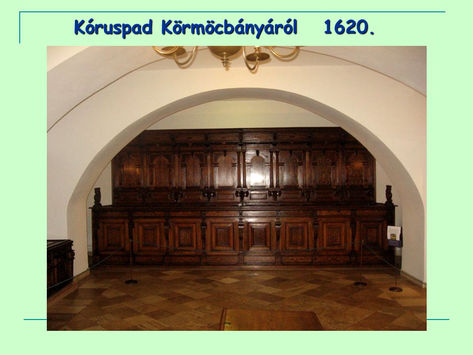 Kóruspad Körmöcbányáról 1620.
