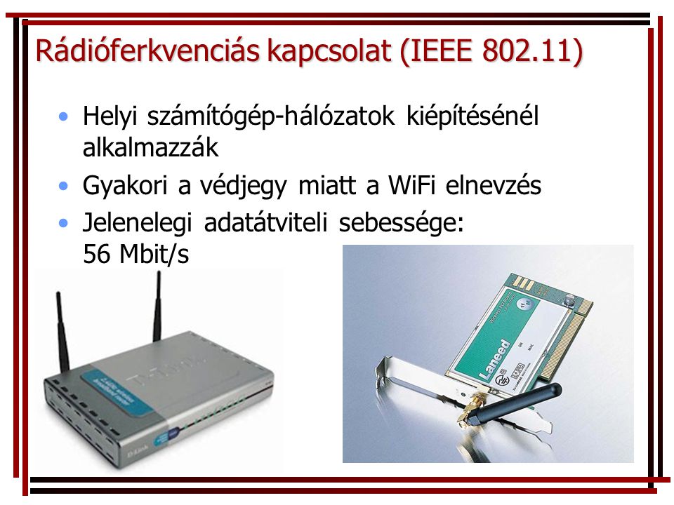 Rádióferkvenciás kapcsolat (IEEE )