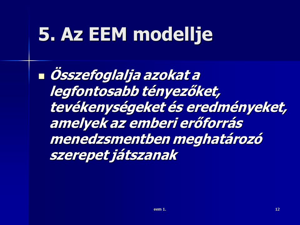 5. Az EEM modellje