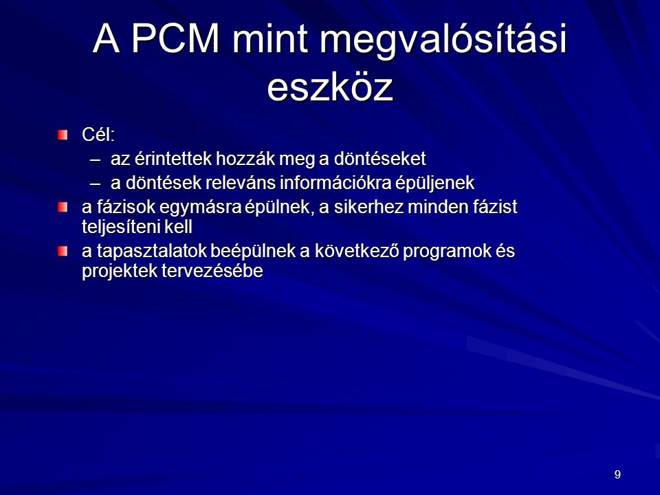 A PCM mint megvalósítási eszköz