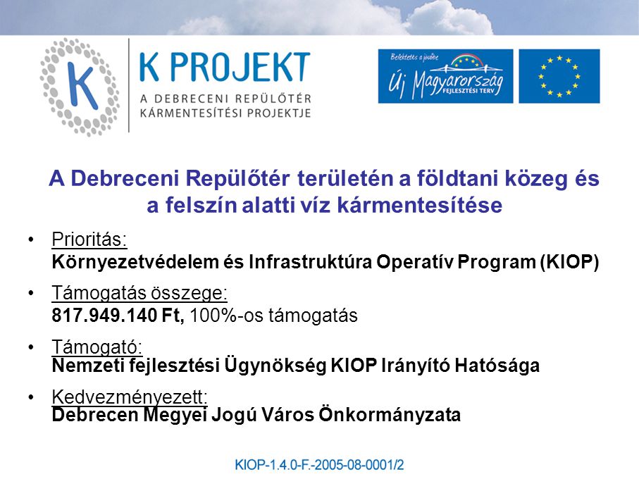 Környezetvédelem és Infrastruktúra Operatív Program (KIOP)