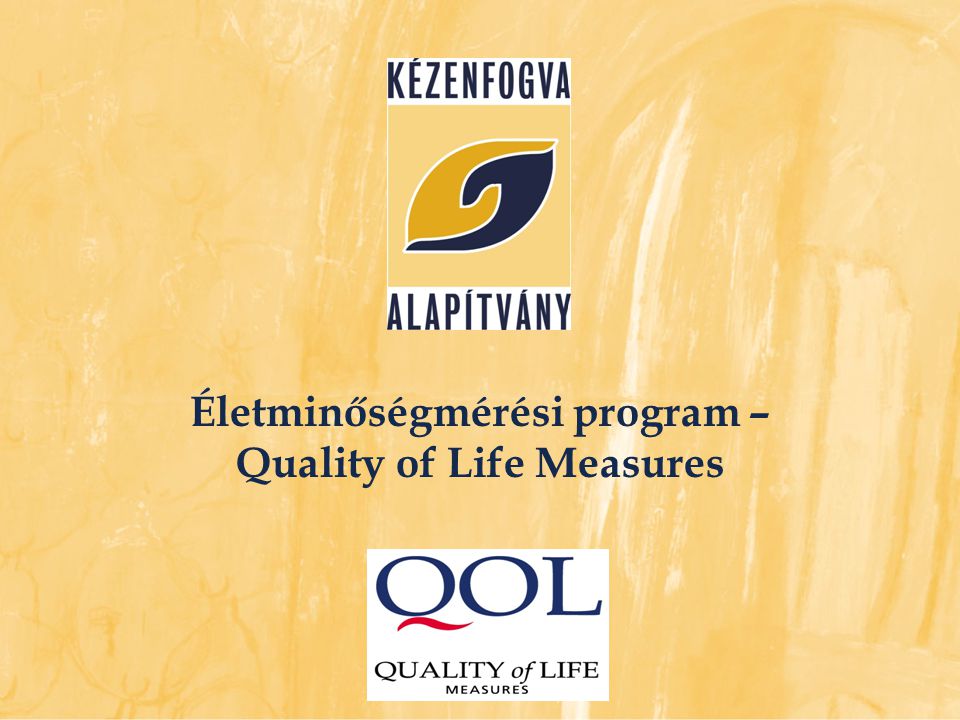 Életminőségmérési program – Quality of Life Measures