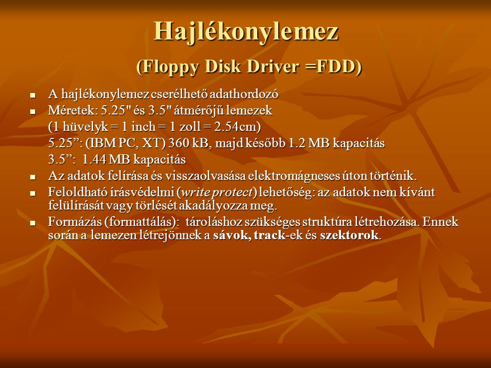 Hajlékonylemez (Floppy Disk Driver =FDD)