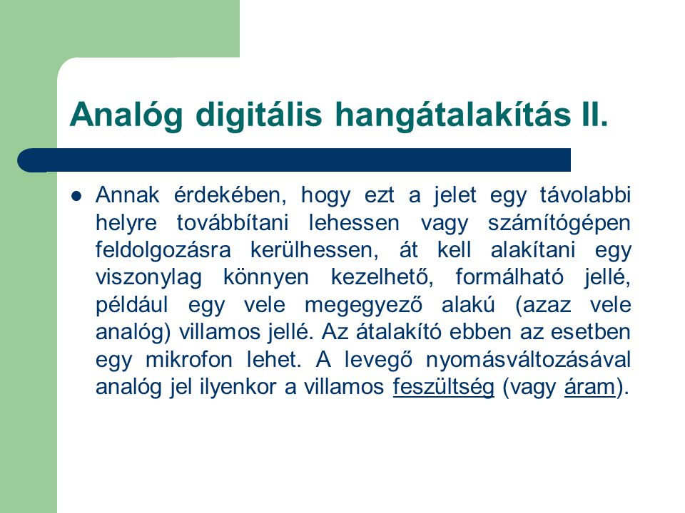 Analóg digitális hangátalakítás II.