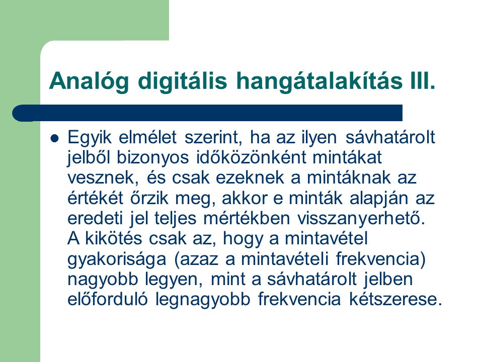 Analóg digitális hangátalakítás III.