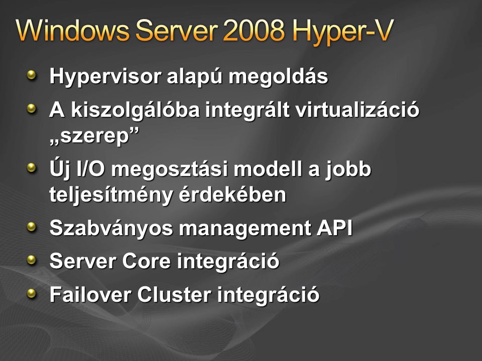 Windows Server 2008 Hyper-V
