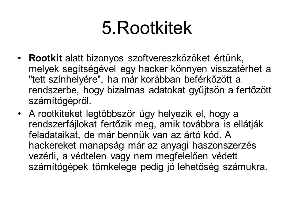 5.Rootkitek