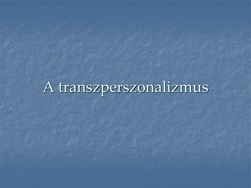 A transzperszonalizmus