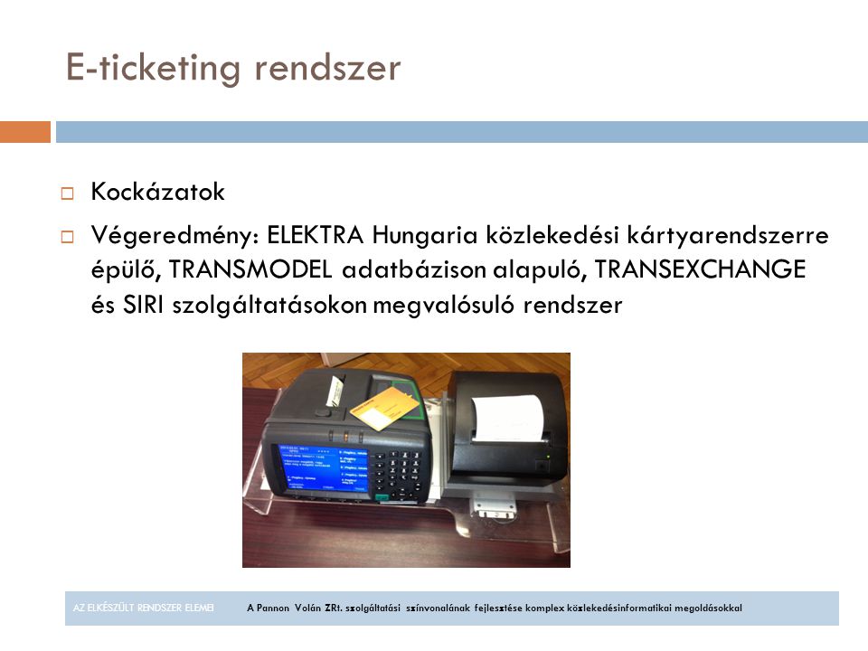 E-ticketing rendszer Kockázatok
