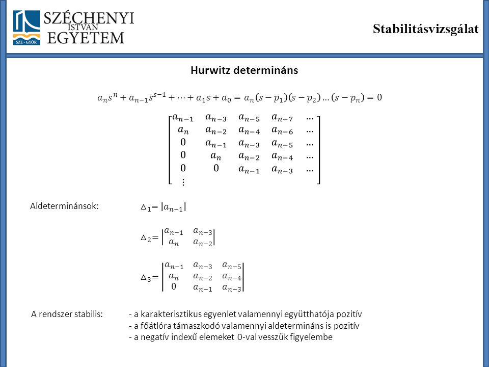 Stabilitásvizsgálat Hurwitz determináns
