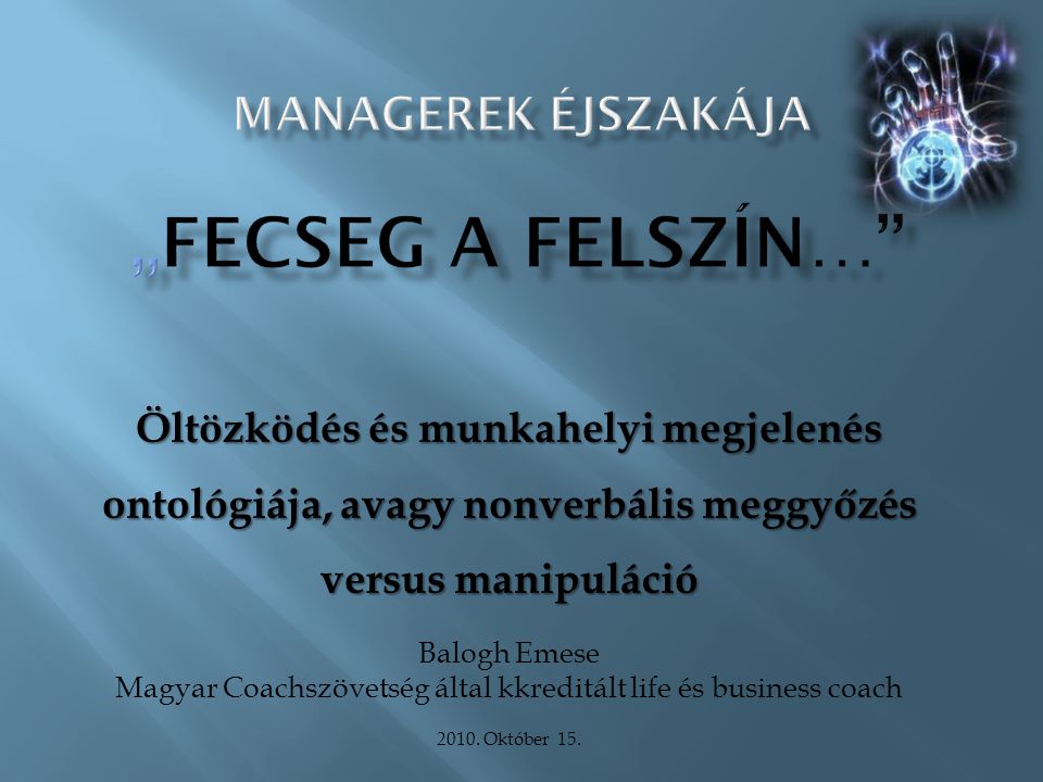 Magyar Coachszövetség által kkreditált life és business coach