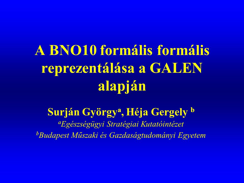 A BNO10 formális formális reprezentálása a GALEN alapján