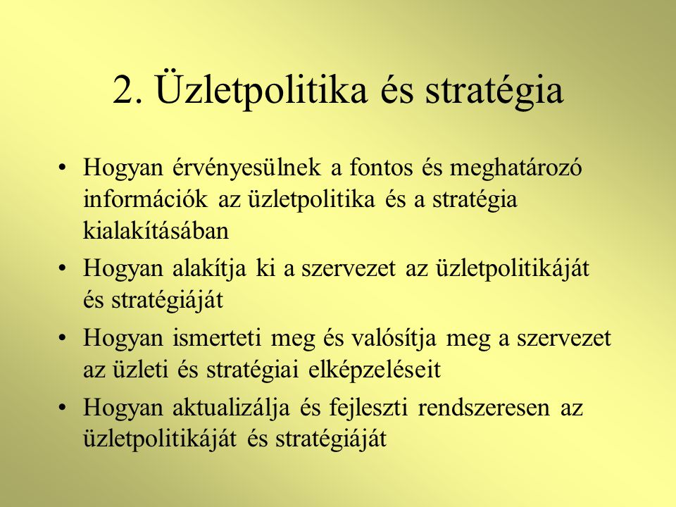 2. Üzletpolitika és stratégia