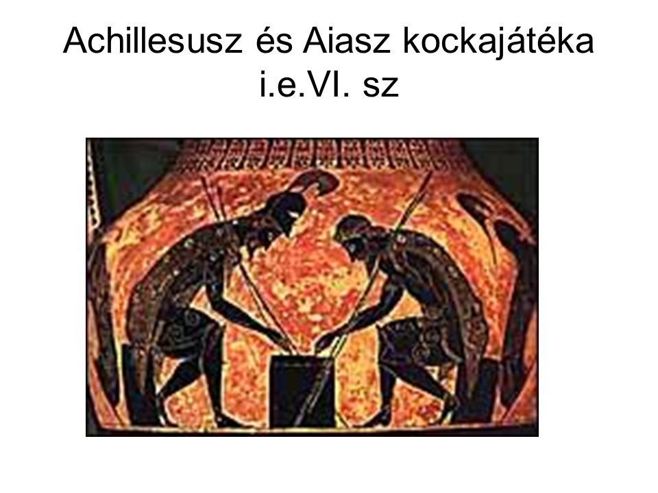 Achillesusz és Aiasz kockajátéka i.e.VI. sz
