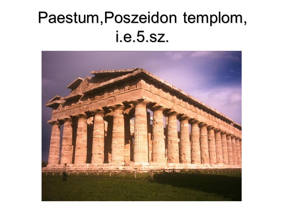 Paestum,Poszeidon templom, i.e.5.sz.