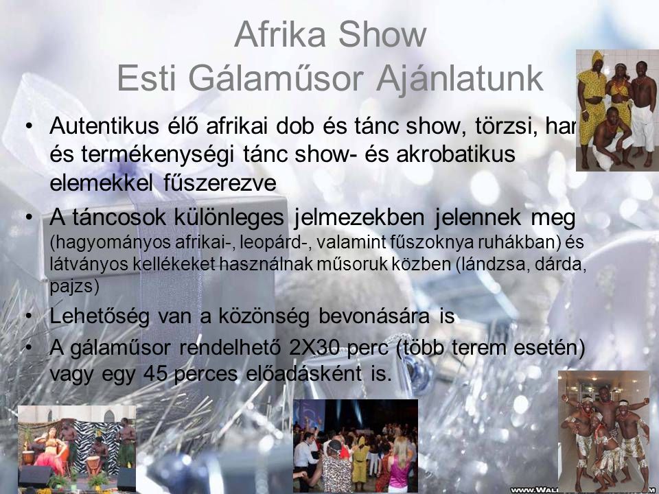 Afrika Show Esti Gálaműsor Ajánlatunk