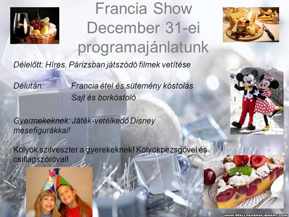 Francia Show December 31-ei programajánlatunk