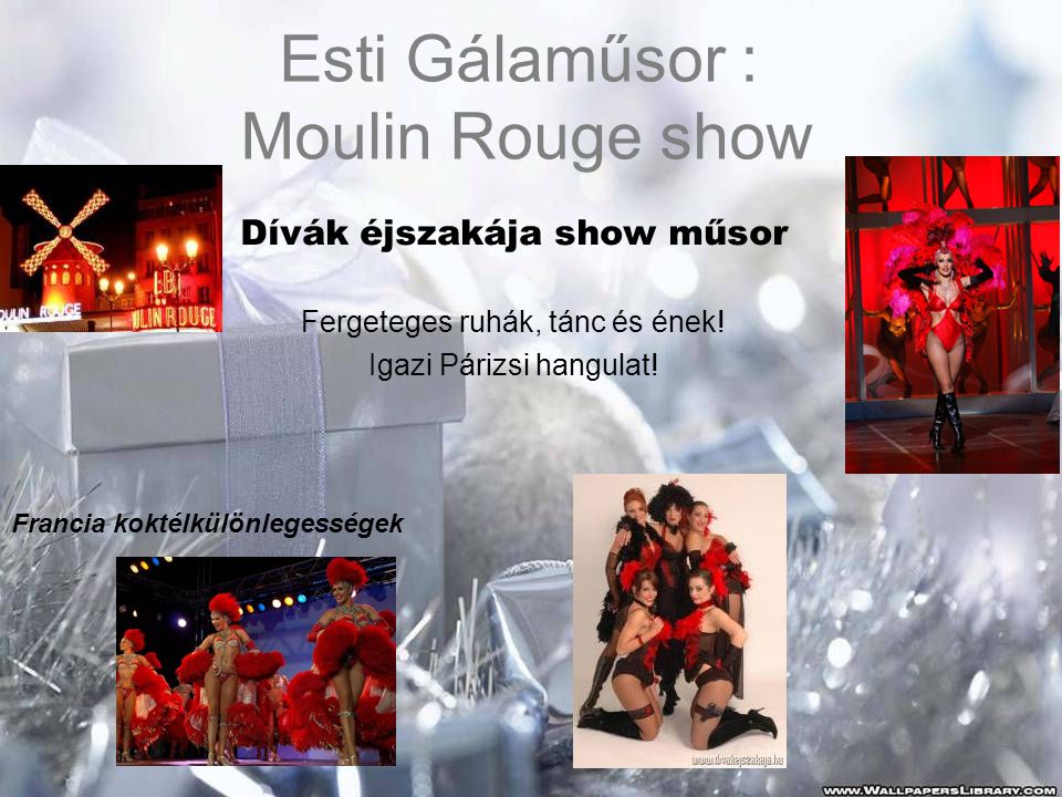 Esti Gálaműsor : Moulin Rouge show