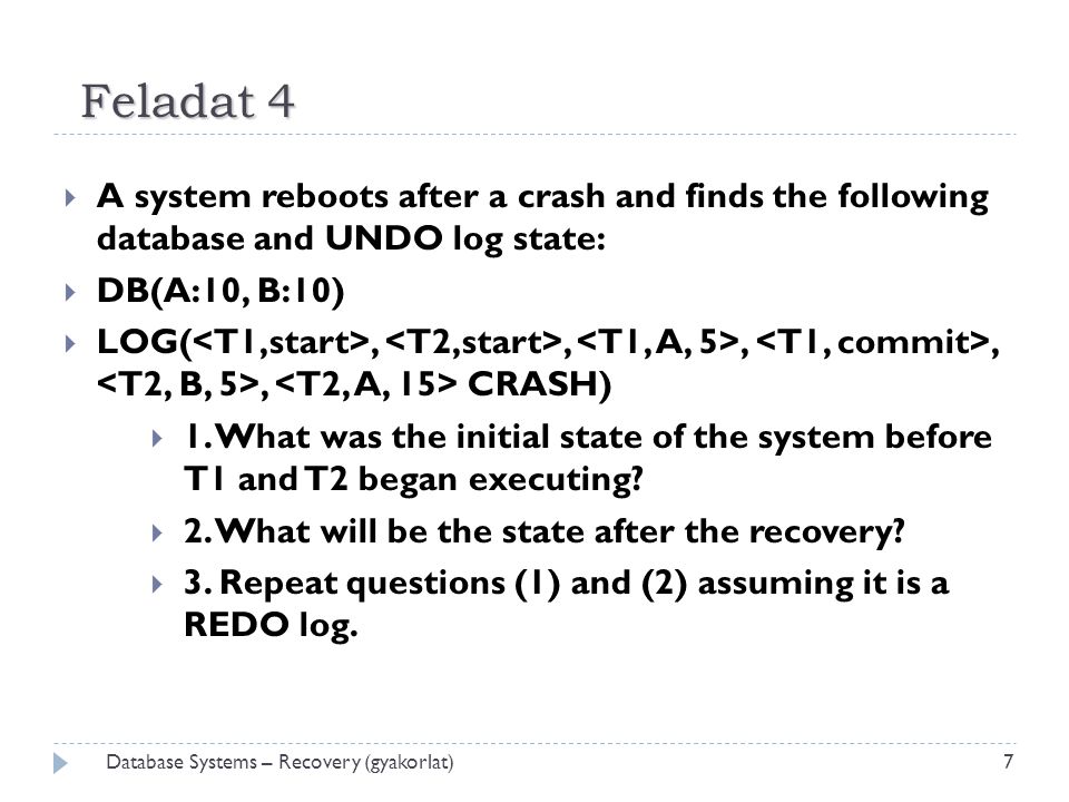 Database Systems – Recovery (gyakorlat)