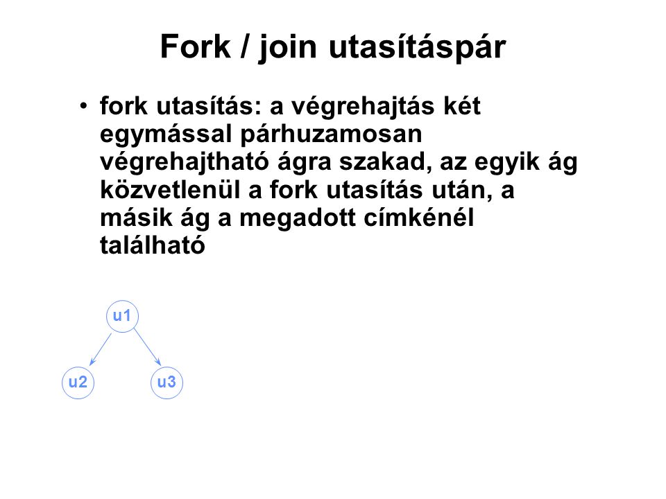 Fork / join utasításpár