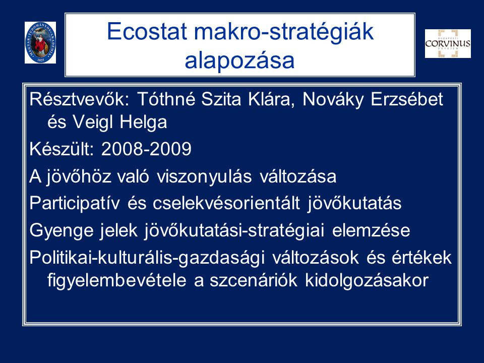 Ecostat makro-stratégiák alapozása