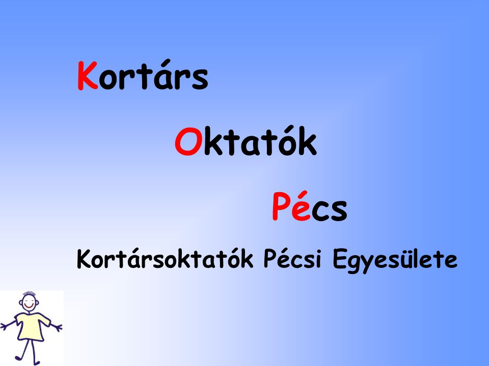 Kortárs Oktatók Pécs Kortársoktatók Pécsi Egyesülete