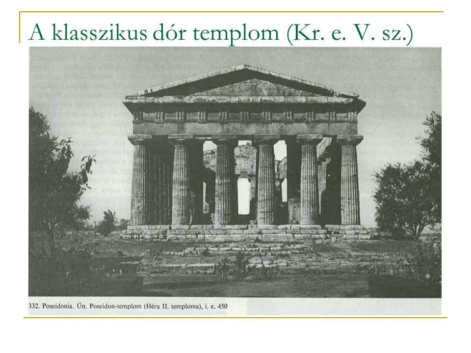 A klasszikus dór templom (Kr. e. V. sz.)