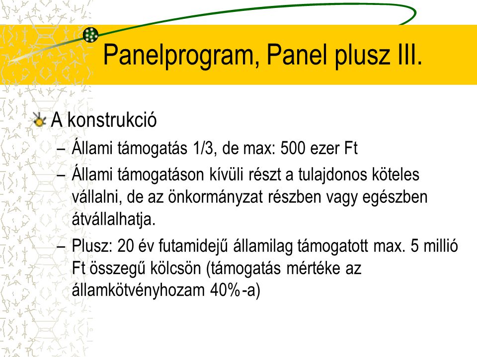 Panelprogram, Panel plusz III.