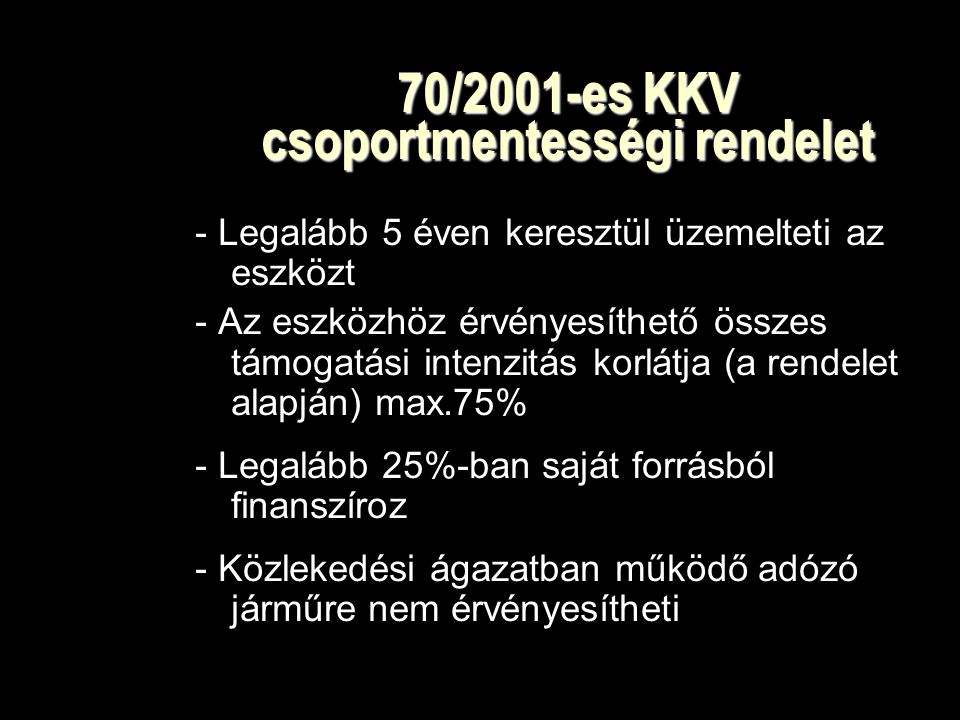70/2001-es KKV csoportmentességi rendelet