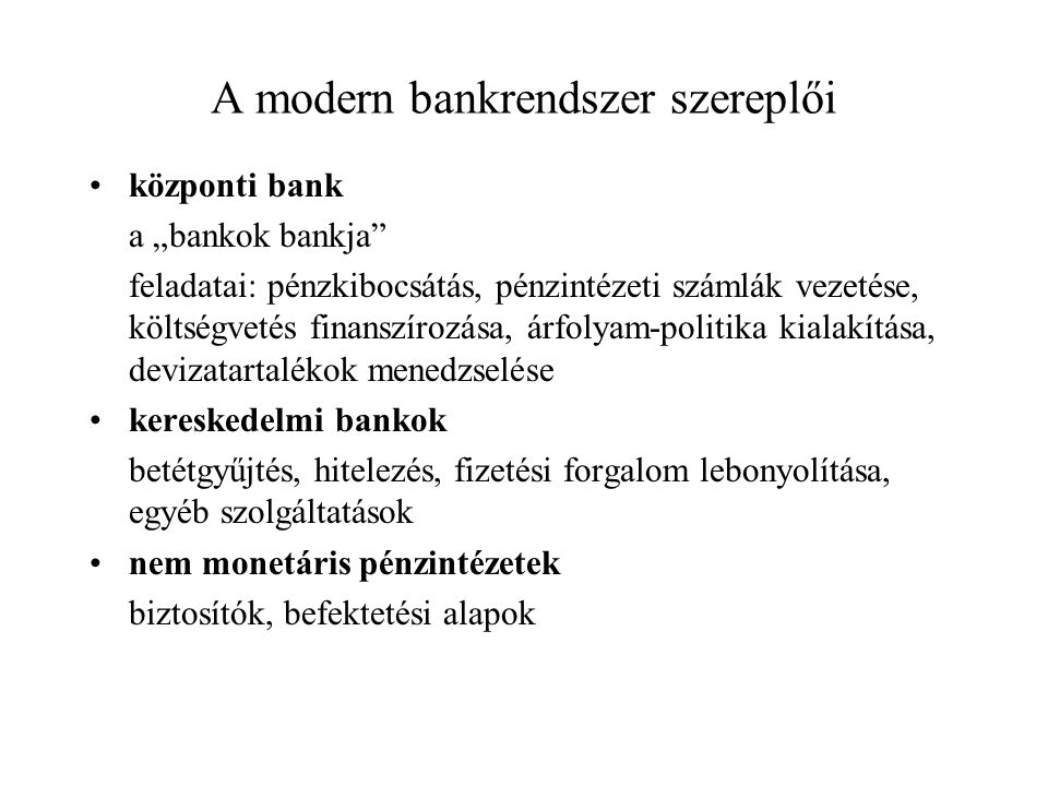A modern bankrendszer szereplői