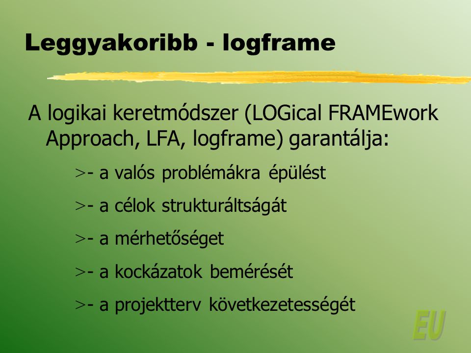 Leggyakoribb - logframe
