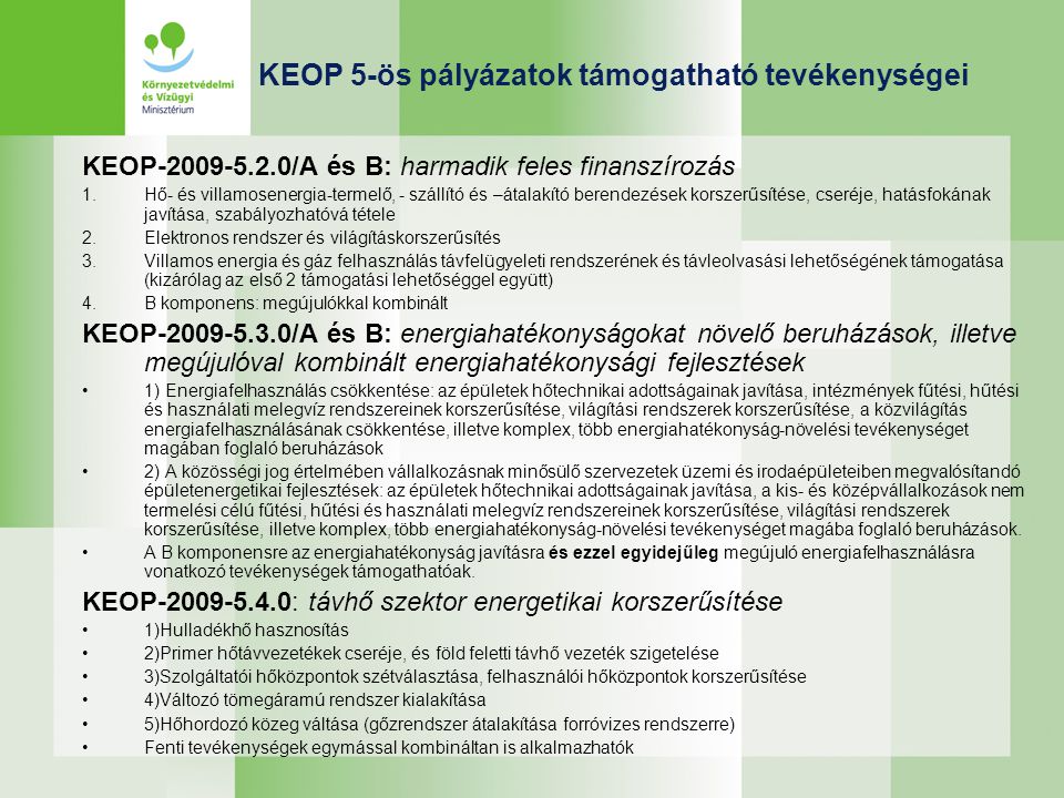 KEOP 5-ös pályázatok támogatható tevékenységei