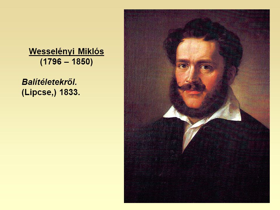 Wesselényi Miklós (1796 – 1850) Balítéletekről. (Lipcse,) 1833.